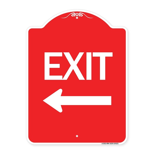 Designer Series Sign-Exit W/ Left Arrow, Red & White Aluminum Sign, 18" H, 24" L, RW-1824-24521